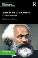 Marx In The 21st Century di Sebastiano Maffettone edito da Taylor & Francis Ltd