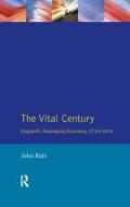 The Vital Century di John Rule edito da Taylor & Francis Ltd