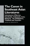 The Canon in Southeast Asian Literature di David Smyth edito da Taylor & Francis Ltd