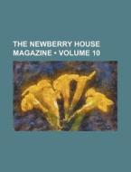 The Newberry House Magazine (volume 10) di Books Group edito da General Books Llc