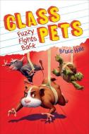 Fuzzy Fights Back di Bruce Hale edito da SCHOLASTIC