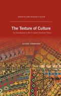 The Texture of Culture di A. Semenenko edito da Palgrave Macmillan US