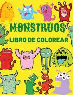 Monstruos Libro De Colorear di Book Loredana edito da Baltatu Doru