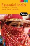 Fodor's Essential India edito da Ebury Press