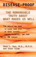 Disease-Proof: The Remarkable Truth about What Makes Us Well di David L. Katz edito da Thorndike Press