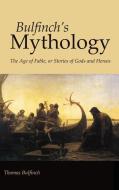 Bulfinch's Mythology, Large-Print Edition di Thomas Bulfinch edito da WAKING LION PR