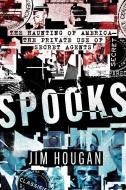 Spooks di Jim Hougan edito da OPEN ROAD MEDIA