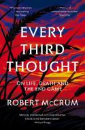 Every Third Thought di Robert McCrum edito da Pan Macmillan