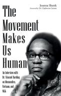 The Movement Makes Us Human di Joanna Shenk edito da Wipf and Stock