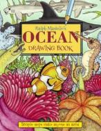 Ralph Masiello's Ocean Drawing Book di Ralph Masiello edito da Charlesbridge Publishing