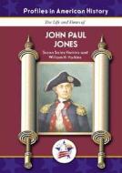 LIFE & TIMES OF JOHN PAUL JONE di Susan Sales Harkins, William H. Harkins edito da TRIPLE 3C INC