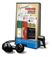 Dynamic Leadership - 60 Minutes with John C. Maxwell di John Maxwell edito da Executive Book Summaries