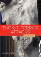 The 9/11 Terror Attacks di Valerie Bodden edito da CREATIVE CO
