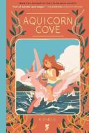 Aquicorn Cove di Katie O'Neill edito da Oni Press