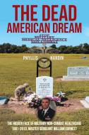 The Dead American Dream di Phyllis Hardin edito da Page Publishing Inc
