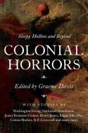 Colonial Horrors di Graeme Davis edito da Pegasus Books