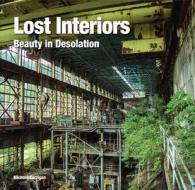 Lost Interiors di Michael Kerrigan edito da Flame Tree Publishing