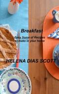 Breakfast di Helena Dias Scott edito da HELENA DIAS SCOTT
