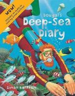 Dougal's Deep-sea Diary di Simon Bartram edito da Templar Publishing