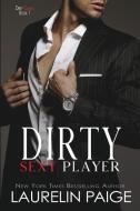 Dirty Sexy Player di Laurelin Paige edito da LIGHTNING SOURCE INC