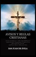 Avisos y reglas cristianas di San Juan de Ávila edito da Alicia Editions