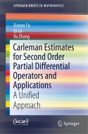 Carleman Estimates For Second Order Partial Differential Operators And Applications di Xiaoyu Fu, Qi Lu, Xu Zhang edito da Springer Nature Switzerland Ag