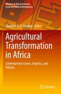 Agricultural Transformation in Africa edito da Springer International Publishing