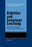 Subtitles and Language Learning edito da Lang, Peter