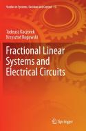 Fractional Linear Systems and Electrical Circuits di Tadeusz Kaczorek, Krzysztof Rogowski edito da Springer International Publishing