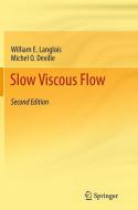 Slow Viscous Flow di Michel O. Deville, William E. Langlois edito da Springer International Publishing