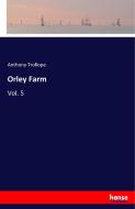 Orley Farm di Anthony Trollope edito da hansebooks
