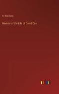 Memoir of the Life of David Cox di N. Neal Solly edito da Outlook Verlag