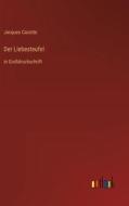 Der Liebesteufel di Jacques Cazotte edito da Outlook Verlag