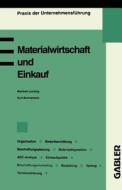 Materialwirtschaft und Einkauf di Manfred Lensing edito da Gabler Verlag