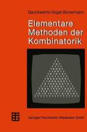 Elementare Methoden der Kombinatorik di Klaus Bovermann, Rainer Danckwerts, Walter Deuber, Roland Stowasser, Dankwart Vogel edito da Vieweg+Teubner Verlag