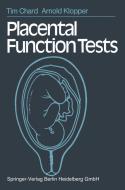 Placental Function Tests di T. Chard, A. Klopper edito da Springer London