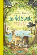Im Wolfswald - Die Geschichte von Tara und Lup di Annette Moser edito da Carlsen Verlag GmbH