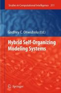 Hybrid Self-organizing Modeling Systems edito da Springer-verlag Berlin And Heidelberg Gmbh & Co. Kg