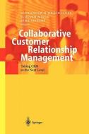 Collaborative Customer Relationship Management edito da Springer Berlin Heidelberg