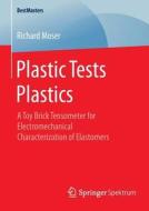 Plastic Tests Plastics di Richard Moser edito da Springer-Verlag GmbH