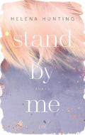 Stand by Me di Helena Hunting edito da LYX