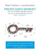 Freiheit durch Wahrheit di Peter Freiherr von Liechtenstein edito da Books on Demand