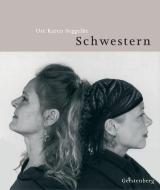 Schwestern di Ute Karen Seggelke edito da Gerstenberg, Gebr. Verlag