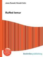 Ruffed Lemur di Jesse Russell, Ronald Cohn edito da Book On Demand Ltd.