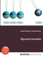 Glyceria Borealis edito da Book On Demand Ltd.