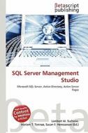 SQL Server Management Studio edito da Betascript Publishing