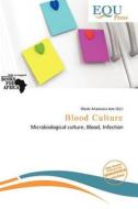 Blood Culture edito da Equ Press