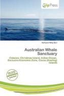 Australian Whale Sanctuary edito da Culp Press