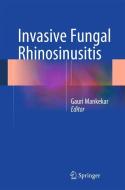 Invasive Fungal Rhinosinusitis edito da Springer-Verlag GmbH