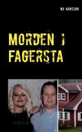 Morden i Fagersta di Bo Hansson edito da Books on Demand